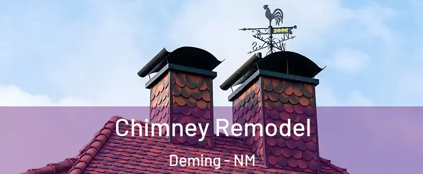  Chimney Remodel Deming - NM