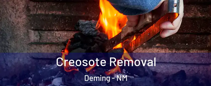  Creosote Removal Deming - NM
